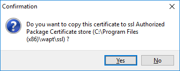 Dialog box requesting confirmation of the copy of the certificate in the ssl folder in the WAPT Console