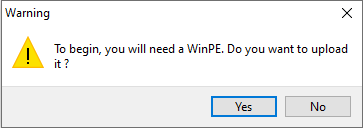 Dialog box informing to upload a WinPE file in the WADS Console
