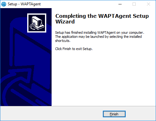 End of WAPT agent installation