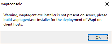 Boîte de dialogue informant que l'agent WAPT n'est pas présent sur le serveur WAPT